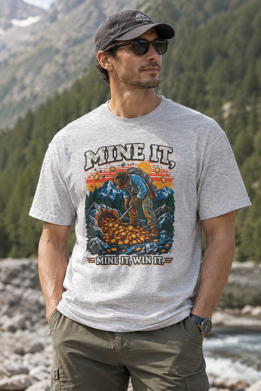 Mine It T-Shirt — Retro Gold Miner "Mine It, Win It" Tee