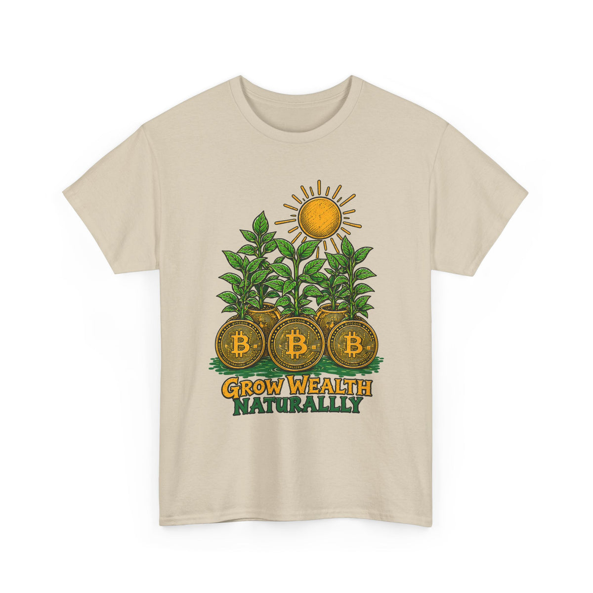 Bitcoin Grow Wealth Naturally T-Shirt