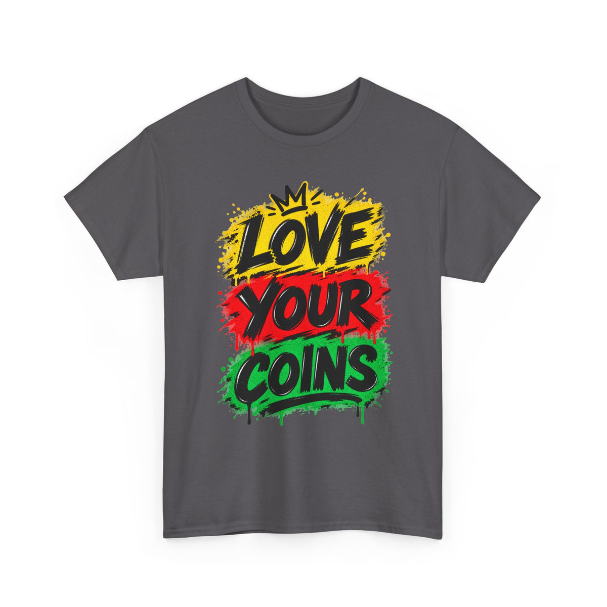 Love Your Coins T-Shirt | Graffiti Rasta Colors, Crypto Money Design
