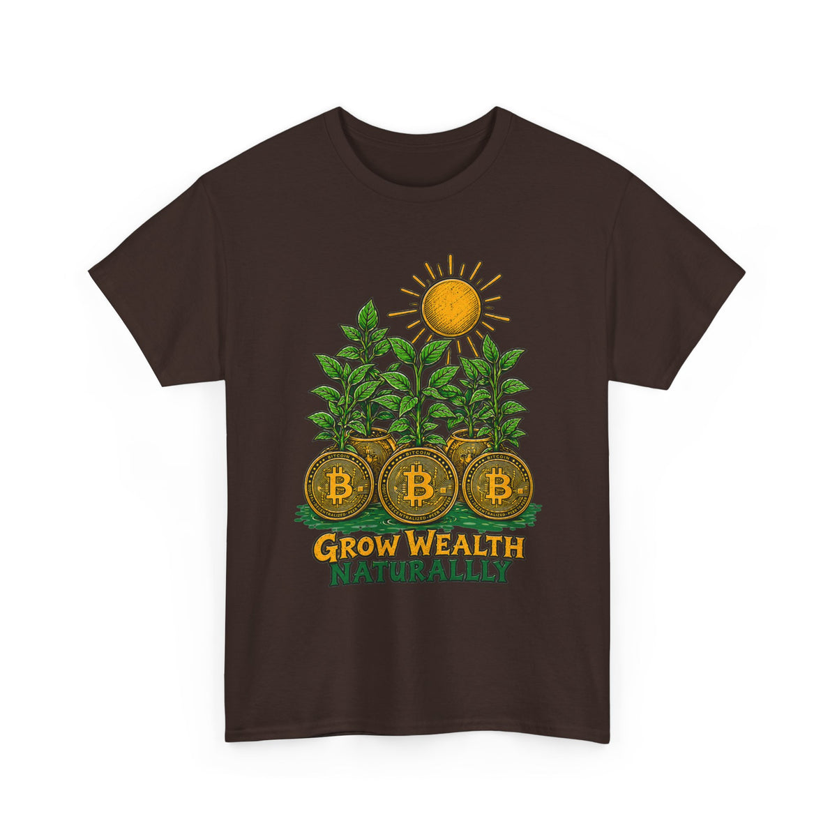 Bitcoin Grow Wealth Naturally T-Shirt